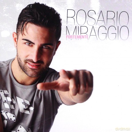 Rosario Miraggio: Fortemente [2CD]