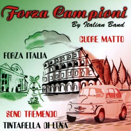 Italian Band: Forza Campioni [CD]