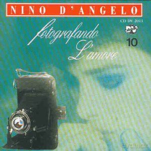Nino D'Angelo: Fotografando L'Amore [CD]