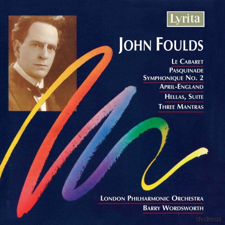 John Foulds: Foulds - Hellas; Mantras [CD]