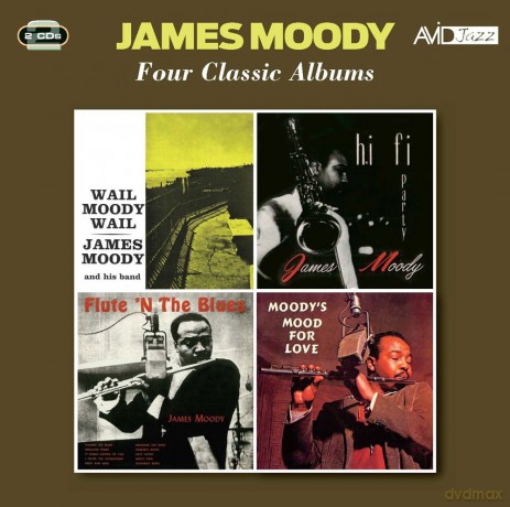 James Moody: Four Classic Albums [2CD]