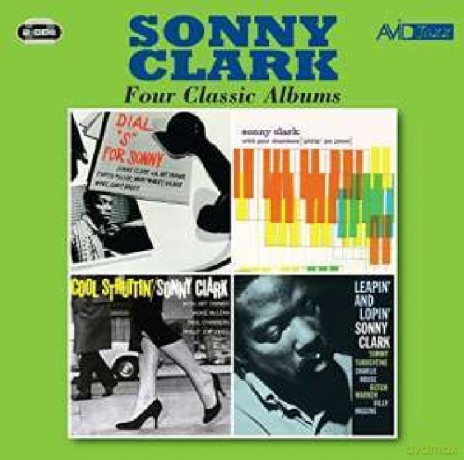 Sonny Clark: Four Classic Albums [2CD]