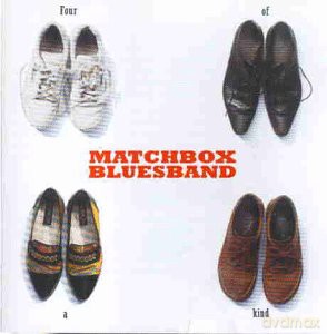 Matchbox Bluesband: Four Of A Kind [CD]
