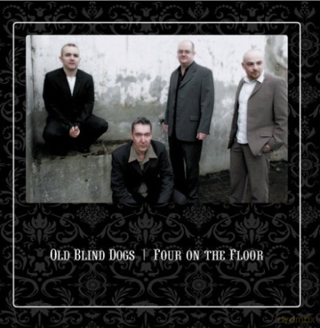 Old Blind Dogs: Four on the Floor [CD]