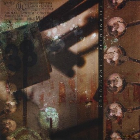 Filament 38: Fractured [CD]