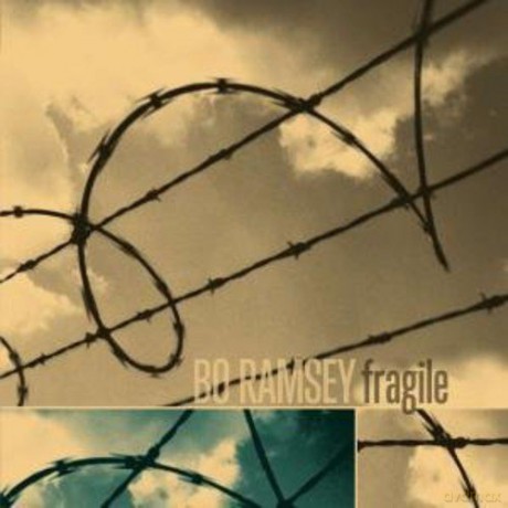 Bo Ramsey: Fragile [CD]
