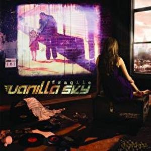 Vanilla Sky: Fragile [CD]