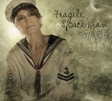 Jeff Duff: Fragile Spaceman [CD]
