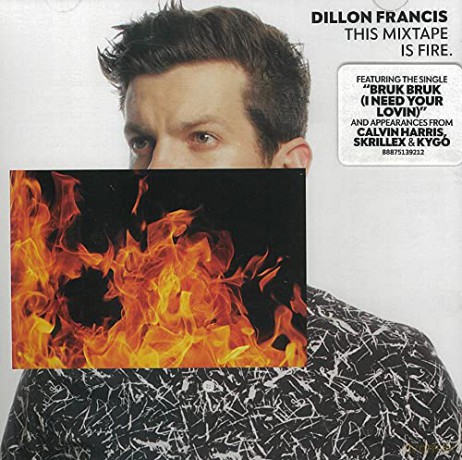 Dillon Francis: Francis, Dillon / Various - This Mixtape Is Fire [CD]