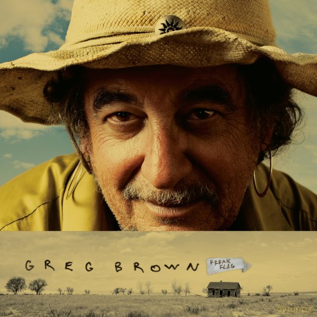 Greg Brown: Freak Flag [CD]