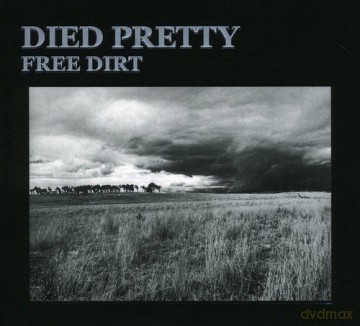 Died Pretty: Free Dirt [2CD]