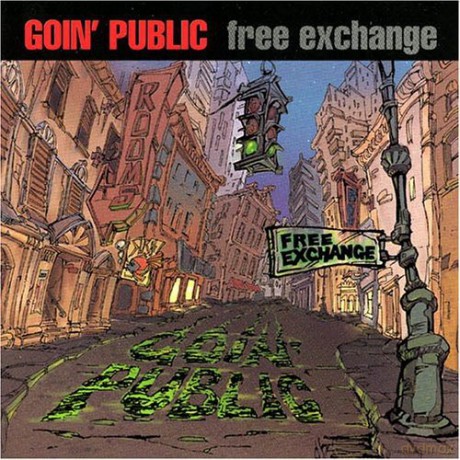 Goin Public: Free Exchange [CD]