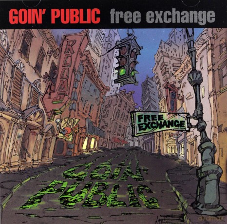 Goin Public: Free Exchange [CD]