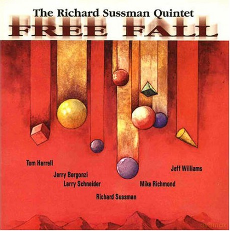 Richard Sussman Quintet: Free Fall [CD]
