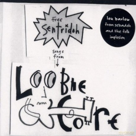 Sentridoh: Free Sentridoh From Loobiecore [CD]