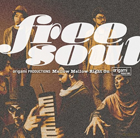 Free Soul Origami Productions -Mellow Mellow Right On [2CD]