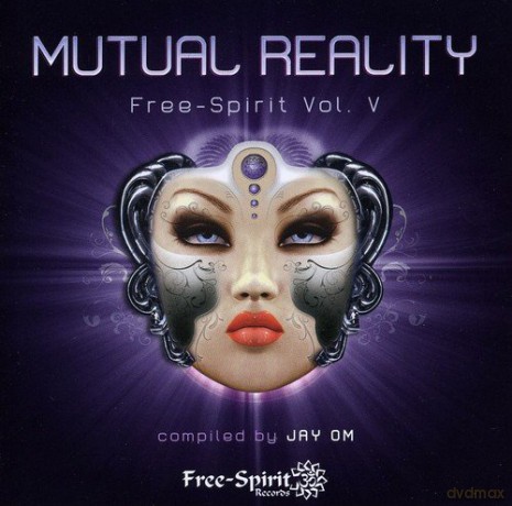 Free Spirit Vol. 5 - Mutual Reality [CD]