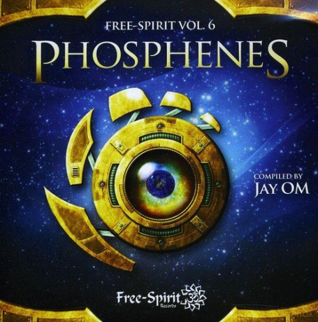 Free Spirit Vol. 6 - Phosphenes Compiled by Jay Om [CD]