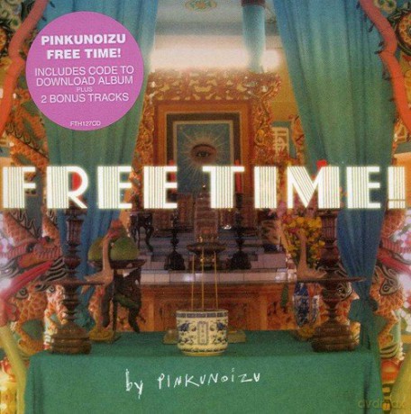 Pinkunoizu: Free Time! [CD]
