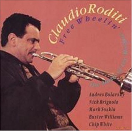 Claudio Roditi: Free Wheelin: Music of Lee Mor [CD]