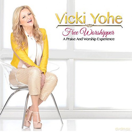 Vicki Yohe: Free Worshipper [CD]