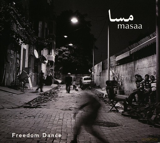 Masaa: Freedom Dance [CD]