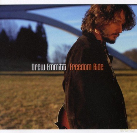 Drew Emmitt: Freedom Ride [CD]