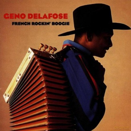 Geno Delafose: French Rockin'Boogie [CD]