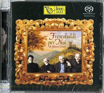 Gianni Coscia: Frescobaldi Per Noi [CD]