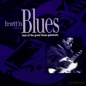 Frett'n the Blues: B.o. Guitar [CD]