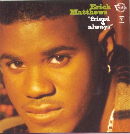 Erick Matthews: Friend 4 Always [CD]