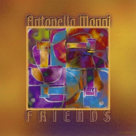 Antonello Monni: Friends [CD]