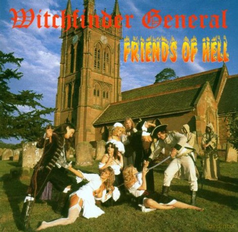 Witchfinder General: Friends of Hell [CD]