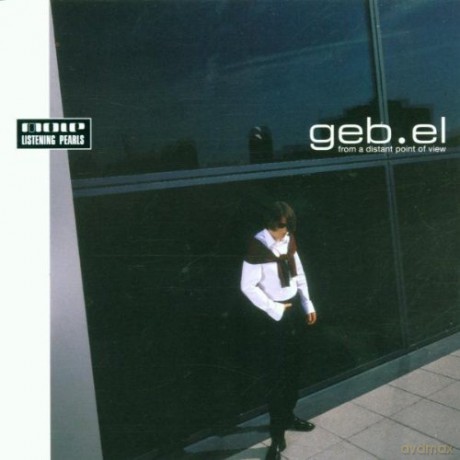 Geb.El: From a Distant Point of View [CD]