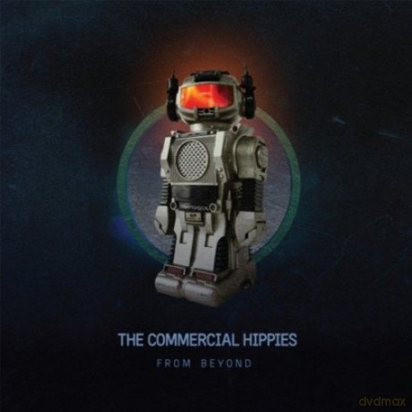 Commercial Hippies: From Beyond [CD]