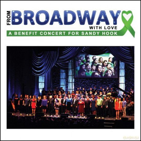 From Broadway With Love: Benefit Sandy Hook [CD]