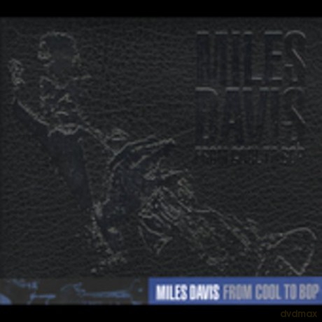 Miles Davis: From Cool To Bop [2CD]