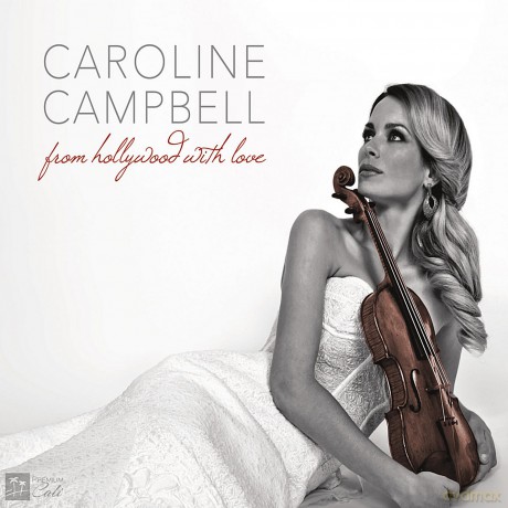 Caroline Campbell: From Hollywood With Love [CD]