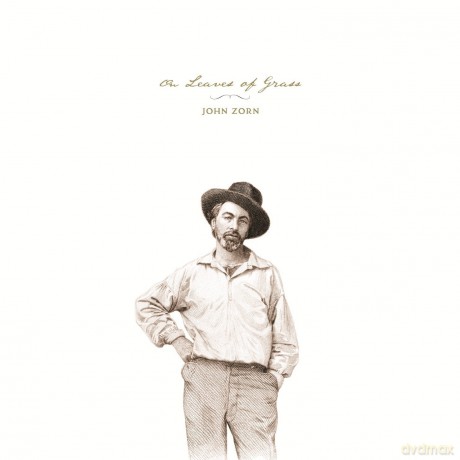 John Zorn: From Leaves of Grass [CD]