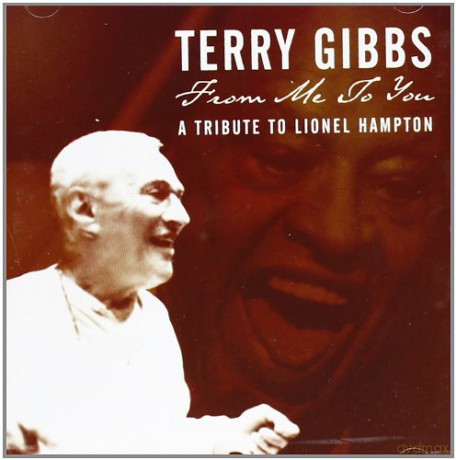 Terry Gibbs: From Me To You [CD]