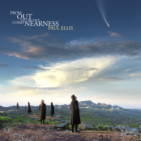 Paul Ellis: From Out of the Vast [CD]