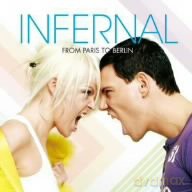 Infernal: From Paris To Berlin [CD]