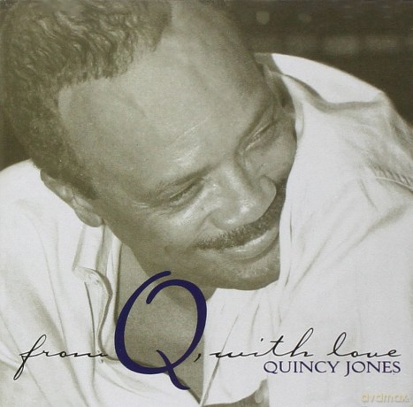 Quincy Jones: From Q With Love [CD]