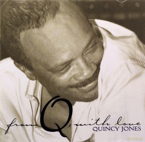 Quincy Jones: From Q With Love [CD]