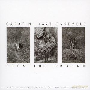 Patrice Caratini: From the Ground [CD]