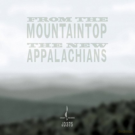 New Appalachians: From The Mountaintop [CD]