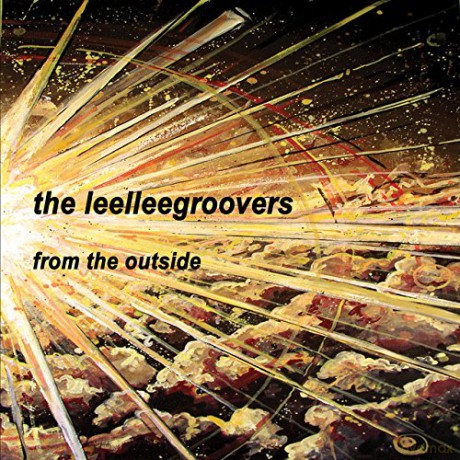 Leelleegroovers: From The Outside [CD]
