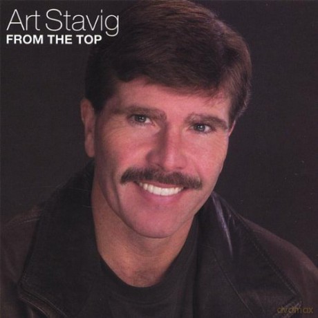 Art Stavig: From The Top [CD]