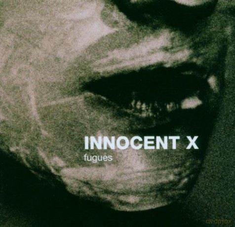 Innocent X: Fugues [CD]