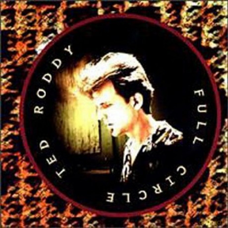 Ted Roddy: Full Circle [CD]